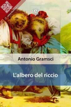 l'albero del riccio (ebook)-antonio gramsci-9788828100287
