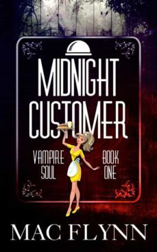 midnight customer: vampire soul, book one (vampire romantic comedy) (ebook)-9788832521887