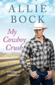 my cowboy crush (cowboys of sunnydale) (ebook)-9788835846987