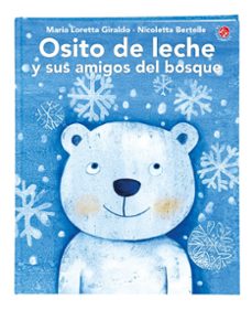 osito de leche y sus amigos del bosque-9788855066587