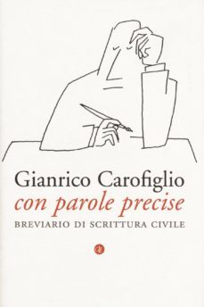 con parole precise: breviario di scrittura civile-9788858118887
