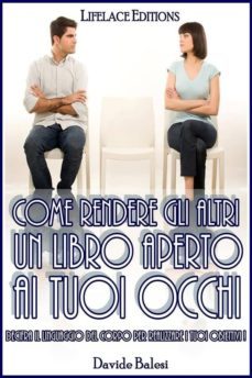 come rendere gli altri un libro aperto ai tuoi occhi (ebook)-9788867556687