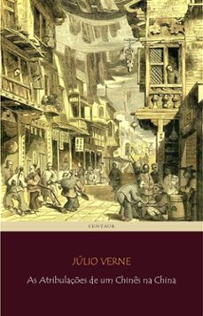 as atribulaçes de um chines na china (ebook)-julio verne-9788893158787