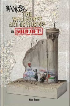 banksy. the walled off art editions are sold out-marc pairon-9789491218187