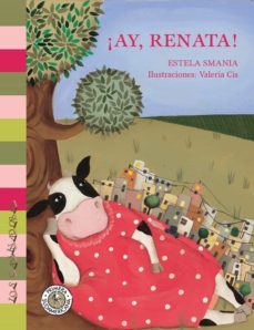 ¡ay, renata! (ebook)-estela smania-9789500765787