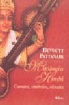mitologia hindu: cuentos, simbolos y rituales desde el corazon de l subcontinente-devdutt pattanaik-9789501703887