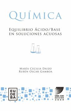 equilibrio acido/base en soluciones acuosas (ebook)-maria cecilia daizo-ruben oscar gamboa-9789502330587