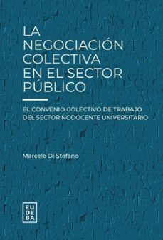 la negociacion colectiva en el sector publico (ebook)-9789502334387