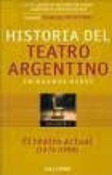 historia del teatro argentino en buenos aires (vol. v): el teatro actual (1976-1998)-osvaldo pellettieri-9789505564187