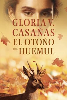 el otoño del huemul (ebook)-gloria v. casañas-9789506448387