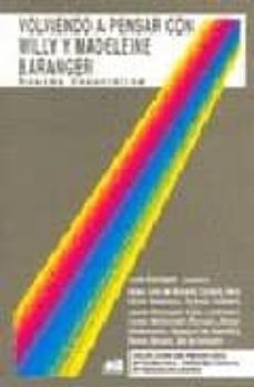 volviendo a pensar con willy y madeleine baranger: nuevos desarro llos-luis kancyper-9789507249587