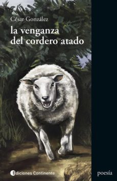 la venganza del cordero atado (ebook)-cesar gonzalez-9789507546587