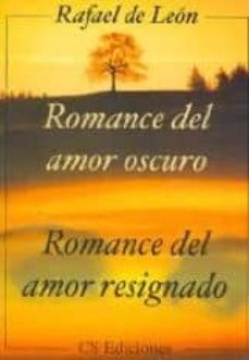 romance del amor oscuro. romance del amor resignado-9789507642487