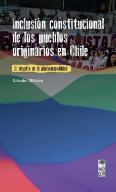 inclusion constitucional de los pueblos originarios en chile (ebook)-salvador millaleo hernandez-9789560014887
