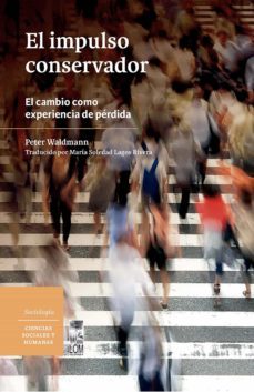 el impulso conservador (ebook)-peter waldmann-9789560016287