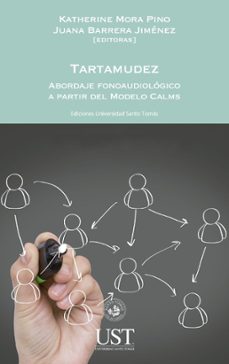 tartamudez:abordaje fonoaudiologico a partir del modelo calms (ebook)-9789560109187