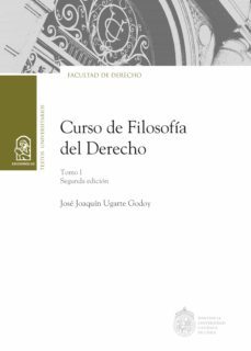 curso de filosofia del derecho. tomo i (ebook)-jose joaquin ugarte godoy-9789561426887