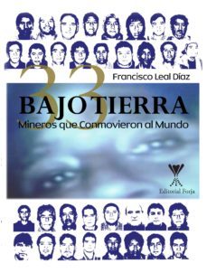 bajo tierra: 33 mineros que conmovieron al mundo (ebook)-francisco leal diaz-9789563382587