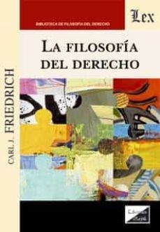 la filosofia del derecho-carl j. friedrich-9789564073187