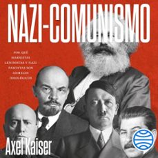 nazi-comunismo (audiolibro)-axel kaiser-9789566443087