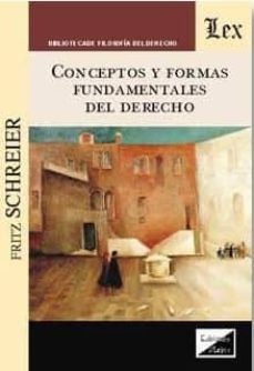 conceptos y formas fundamentales del derecho 2018 (2ª ed.)-fritz schreier-9789567799787