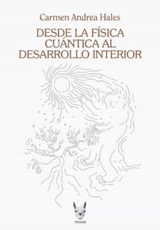 desde la fisica cuantica al desarrollo interior (ebook)-carmen andrea hales dib-9789569946387