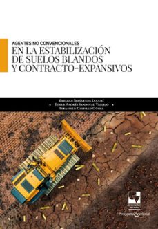 agentes no convencionales en la estabilizacion de suelos blandos y contracto-expansivos (ebook)-sebastián castillo gómez-esteban sepúlveda lucumí-eimar andrés sandoval vallejo-9789585074187
