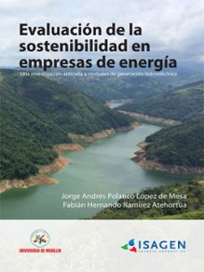evaluacion de la sostenibilidad en empresas de energia (ebook)-jorge andrés polanco lópez de mesa-fabián hernando ramírez atehortúa-9789588992587