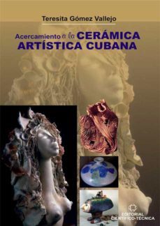 acercamiento a la ceramica artistica cubana (ebook)-teresita gomez vallejo-9789590510687