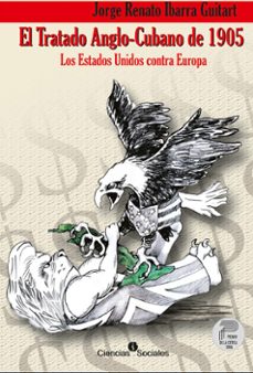 el tratado anglo-cubano de 1905 (ebook)-jorge renato ibarra guitart-9789590624087