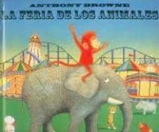 la feria de los animales-anthony browne-9789681665487