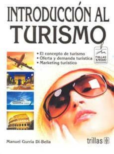 introduccion al turismo-manuel gurria di bella-9789682441387