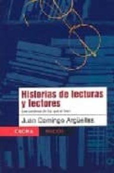 historias de lecturas y lectores: los caminos de los que si leen-9789688536087