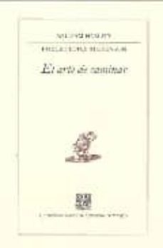 el arte de caminar-robert louis stevenson-william hazlitt-9789703212187