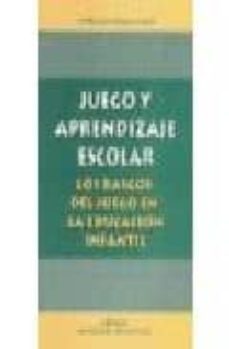 juego y aprendizaje escolar: los rasgos del juego en la educacion infantil-patricia sarle-9789875380387