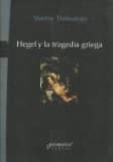 hegel y la tragedia griega-martin thibodeau-9789875746787
