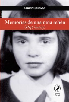 memorias de una niña rehen (high society) (ebook)-carmen iriondo-9789875993587