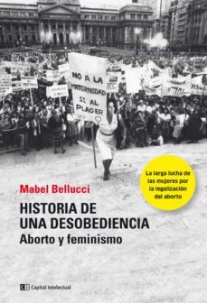 historia de una desobediencia (ebook)-mabel bellucci-mabel bellucci-9789876145787