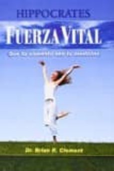 fuerza vital: que tu alimento sea tu medicina-brian r. clement-9789876821087
