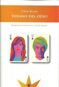 verano del odio-chris kraus-9789877120387