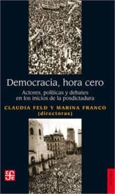 democracia, hora cero (ebook)-claudia feld-9789877192209