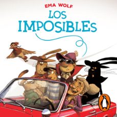los imposibles (audiolibro)-ema wolf-9789877389487