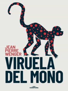 viruela del mono (ebook)-jean pierre wenger-9789877447187