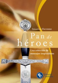 pan de heroes (ebook)-sebastian escudero-9789877620887