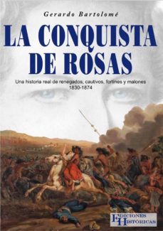 la conquista de rosas (ebook)-gerardo bartolome-9789878646787