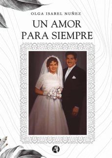 un amor para siempre (ebook)-olga isabel nuñez-9789878708287
