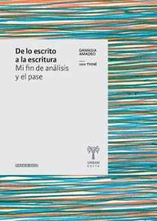 de lo escrito a la escritura (ebook)-damasia amadeo-9789878938387