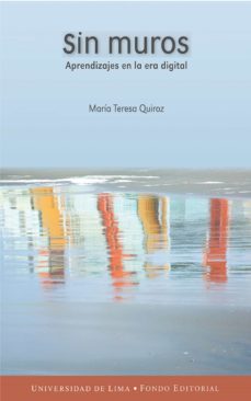 sin muros (ebook)-maria teresa quiroz-9789972453687
