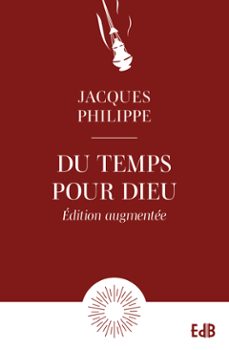 du temps pour dieu (ebook)-jacques philippe-9791030606287