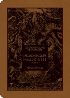 les chefs d'oeuvre de lovecraft - les montagnes hallucinees t02 (ebook)-h.p. lovecraft-gou tanabe-9791032714287